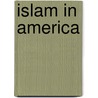 Islam in America door Laura K. Edendorf