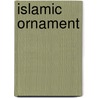 Islamic Ornament by Sally Cline