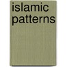Islamic Patterns by Keith Critchlow