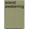 Island Awakening door Lynne Martin