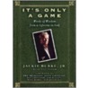 It's Only a Game by Jackie Burke