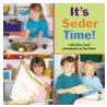 It's Seder Time! by Latifa Berry Kropf