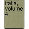 Italia, Volume 4 door Karl Hillebrand