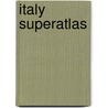 Italy Superatlas door Gustav Freytag