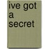 Ive Got a Secret