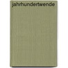 Jahrhundertwende by Helmut Schmidt