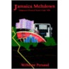 Jamaica Meltdown by Wilberne Persaud