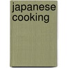Japanese Cooking by Shunsuke Fukushima