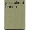 Jazz Chord Hanon by Peter Deneff