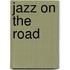 Jazz On The Road
