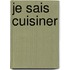 Je Sais Cuisiner