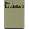 Jean Baudrillard door Richard J. Lane