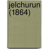 Jelchurun (1864) by Joseph Kobak