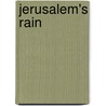 Jerusalem's Rain door D.S. Lliteras