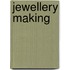 Jewellery Making