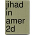 Jihad in Amer 2D