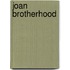 Joan Brotherhood