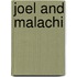 Joel And Malachi
