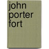 John Porter Fort door John Porter Fort