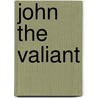 John The Valiant door Sandor Petofi