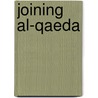 Joining Al-Qaeda by Peter R. Neumann
