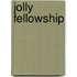 Jolly Fellowship