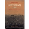 Rotterdam 1941 door B. Laurens