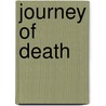Journey Of Death door John Dyson