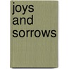 Joys And Sorrows door Phyllis Willmott
