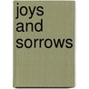 Joys And Sorrows door Phyllis Willmott