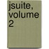 Jsuite, Volume 2