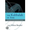 Kabbalah Of Time door Nilton Bonder
