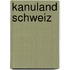 Kanuland Schweiz