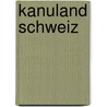 Kanuland Schweiz door Roman Steger