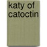 Katy Of Catoctin