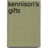 Kennison's Gifts door W. David Tibbs
