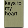 Keys To My Heart door Onbekend