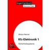 Kfz-Elektronik 1 by Anton Herner