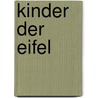 Kinder Der Eifel door Clara Viebig