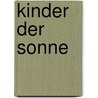 Kinder Der Sonne door Maksim Gorky