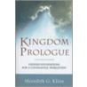 Kingdom Prologue by Meredith G. Kline
