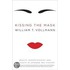 Kissing the Mask