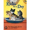 Kitten for a Day door Ezra Jack Keats