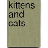 Kittens and Cats door Onbekend