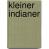 Kleiner Indianer by Géraldine Elschner