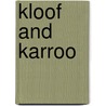 Kloof and Karroo by Henry Anderson Bryden