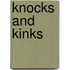 Knocks And Kinks