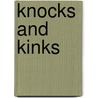 Knocks And Kinks door Hubert Edwin Collins