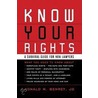 Know Your Rights door Ronald M. Benrey