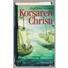 Korsaren Christi door Jörg-Dieter Brandes